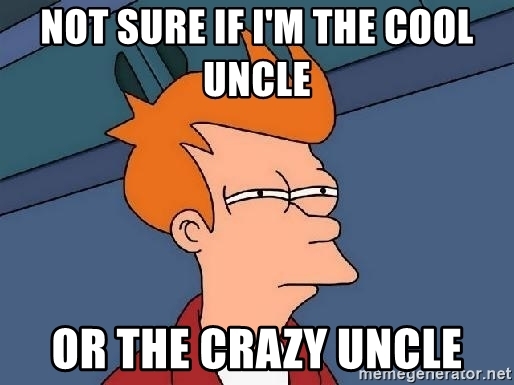 crazy uncle meme